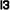 13